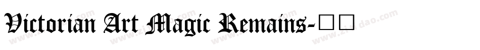 Victorian Art Magic Remains字体转换